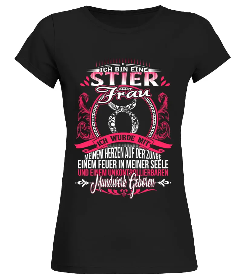 Stier ICH BIN EINE FRAU Camiseta cuello redondo Mujer